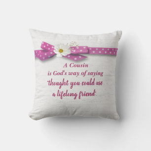 Cousin Quote with Polka Dot Ribbon On Wood Cushion
