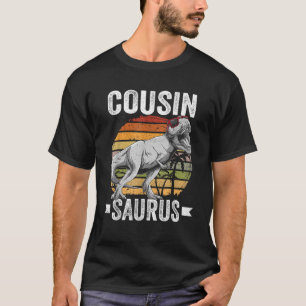 Cousin Saurus Dinosaur Cousinsaurus Family Matchin T-Shirt