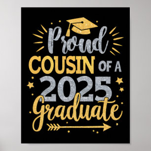 Cousin Senior 2025 Proud Cousin Of A Cl Of 2025 Gr Poster