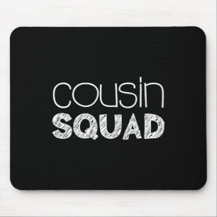 Cousin Squad Adults Kids Cousin Giving Mouse Mat