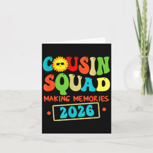 Cousin Squad Crew 2026 Making Memories Family Card