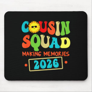 Cousin Squad Crew 2026 Making Memories Family Mouse Mat