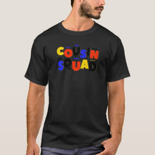 Cousin Squad Crew Family Matching Group Adult Kids T-Shirt