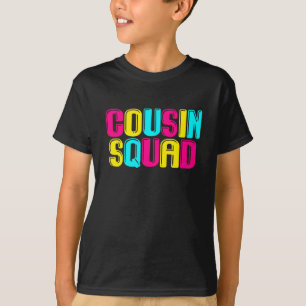 Cousin Squad T-Shirt