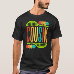 Cousin Tennis Racket Balls Men Sports Women Cousi T-Shirt