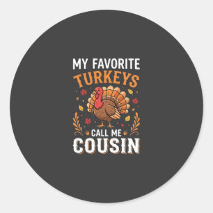 Cousin Thanksgiving Turkey Family Classic Round Sticker