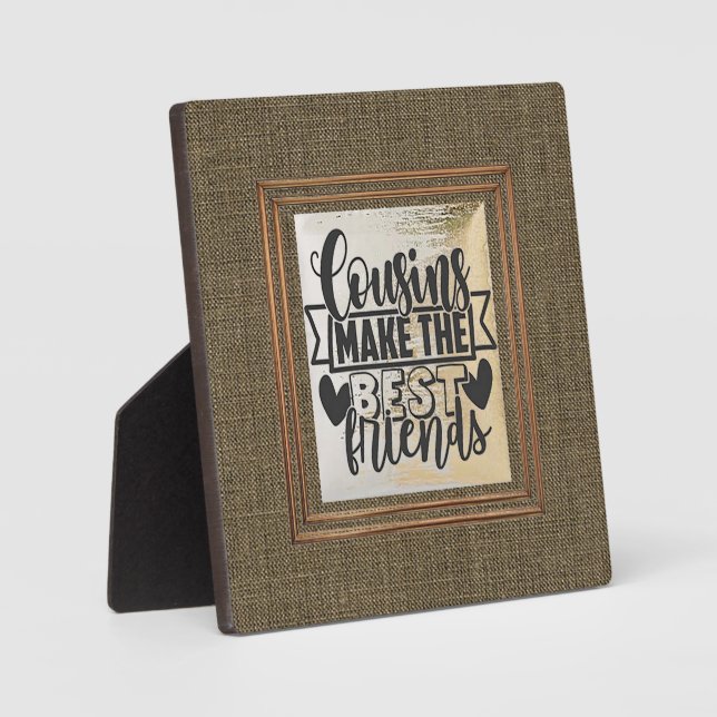 “Cousins” 5.25” x 5.25” Plaque with Easel (Front)