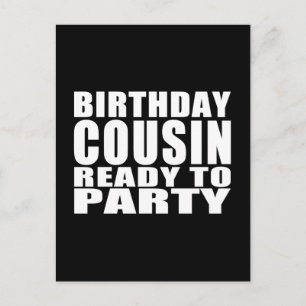 Cousins : Birthday Cousin Ready to Party Invitation Postcard