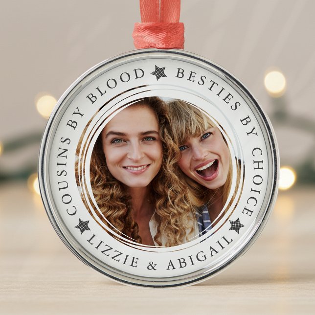 Cousins by Blood Besties by Choice Photo Gift Metal Tree Decoration (Creator Uploaded)