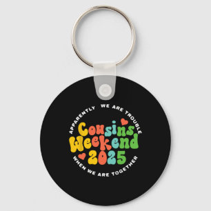 Cousins Crew 2025 Family Vacation Weekend Holiday Key Ring