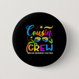 Cousins Crew Shirt Colourful Summer Vacation Cousi 6 Cm Round Badge