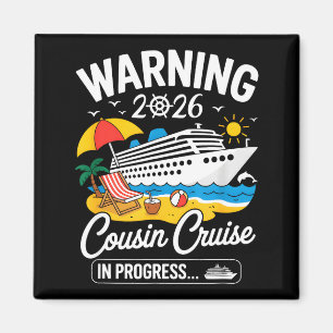 Cousins Cruise Trip Progress 2026 Design Magnet