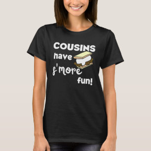 Cousins Have Smore Camping Cousin Family Reunion T-Shirt