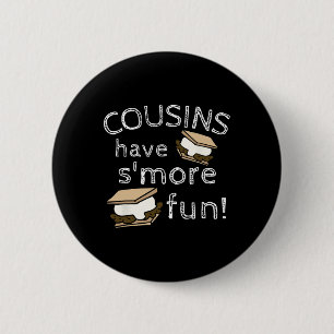 Cousins Have Smore Fun Family Vacation Reunion Mat 6 Cm Round Badge