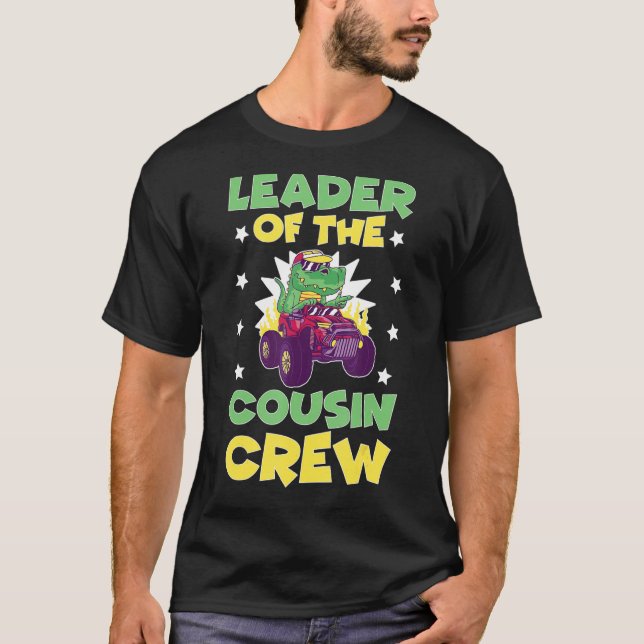Cousins Leader Of The Cousin Crew T-Shirt (Front)