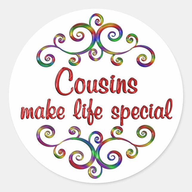 Cousins Make Life Special Classic Round Sticker (Front)