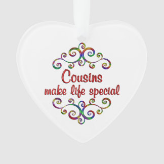 Cousins Make Life Special Ornament