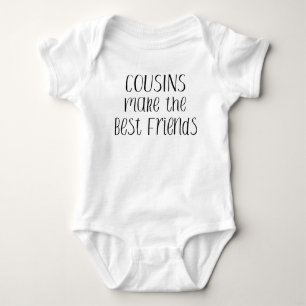 Cousins Make the Best Friends Baby Bodysuit
