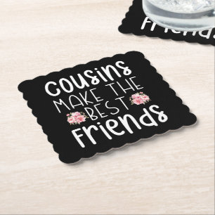 Cousins Make The Best Friends Cute Children Flower Paper Coaster
