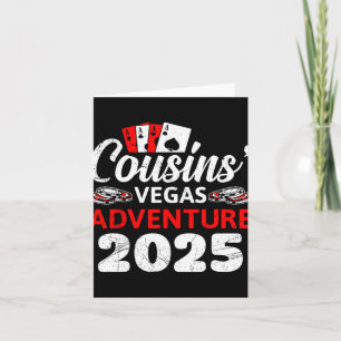 Cousins Vegas Adventure 2025 Las Vegas Card
