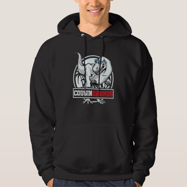 Cousinssaurus Rex Dinosaur Cousins Saurus Family M Hoodie (Front)