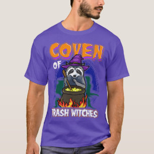 Coven Of Trash Witches Racoon Halloween Funny ani T-Shirt