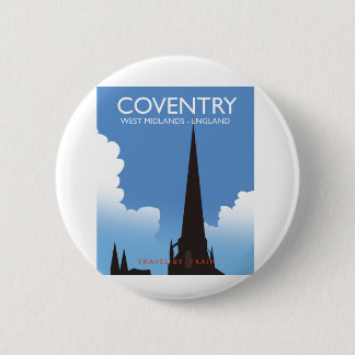 Coventry West Midlands England Train travel poster 6 Cm Round Badge