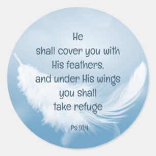 Cover You With His Feathers Bible Quote Ps 91:4 Classic Round Sticker