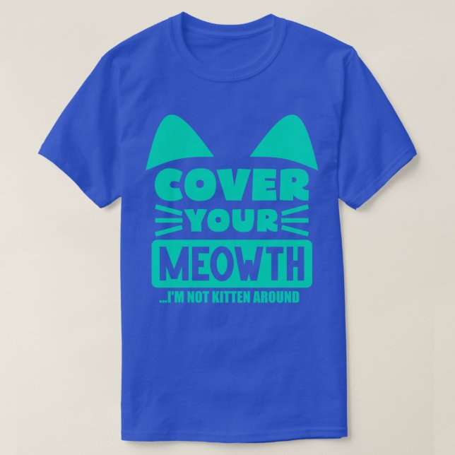 Cover Your Cat T-Shirt (Design Front)