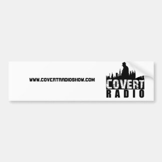 CovertR, www.covertradioshow.com Bumper Sticker