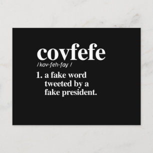 Covfefe Definition - A fake word Postcard