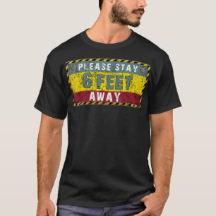 Covid19 Notice board Please stay 6 Feet away Healt T-Shirt