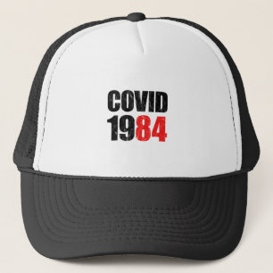 Covid 1984 trucker hat