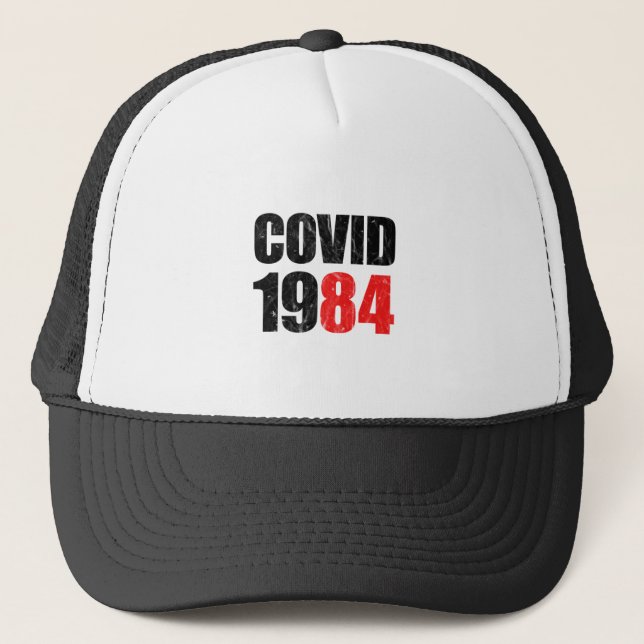 Covid 1984 trucker hat (Front)