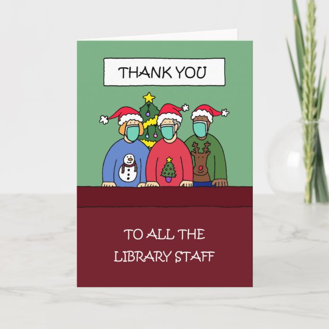 Covid 19 Christmas Thank You to Library Satff Holiday Card (Front)