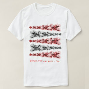 COVID-19 Experience, Fear, Virus, Red & Black T-Shirt