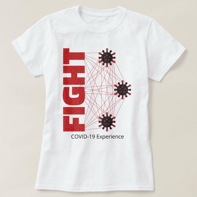 COVID-19 Experience, Fight, Red & Black, Virus T-Shirt (Design Front)