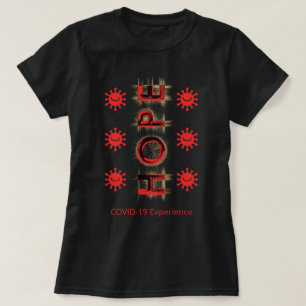 COVID-19 Experience - Red, Hope, Viruses Smiling T-Shirt