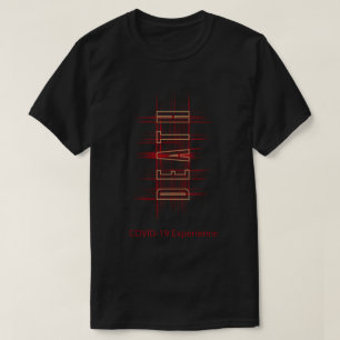 COVID-19 Experience, Virus, Death, Red & Gold T-Shirt