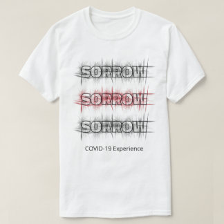 COVID-19 Experience, Virus Sorrow Black Red Custom T-Shirt