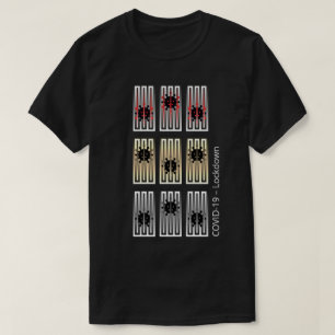 COVID-19 Experience, Viruses Behind Bars, Lockdown T-Shirt