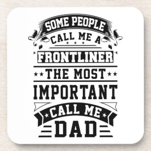 COVID 19 Frontliner Gift Some People Call Me Coaster