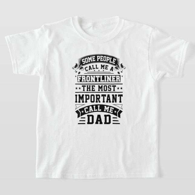 COVID 19 Frontliner Gift Some People Call Me T-Shirt (Laydown)