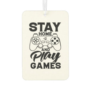 COVID 19 Quarantine Gamer Gift - Stay At Home Car Air Freshener