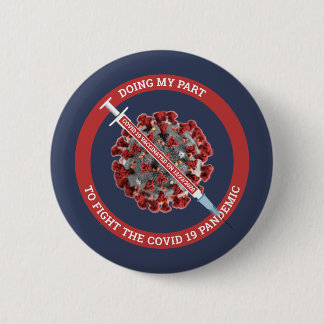 Covid 19 Vaccinated Template 6 Cm Round Badge