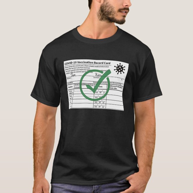 COVID 19 Vaccination Record Card Artwork T-Shirt (Front)