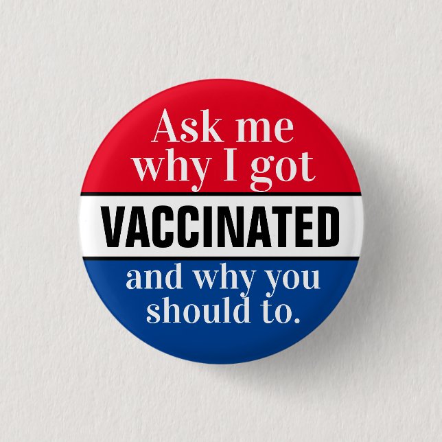 Covid 19 Vaccinations Button (Front)