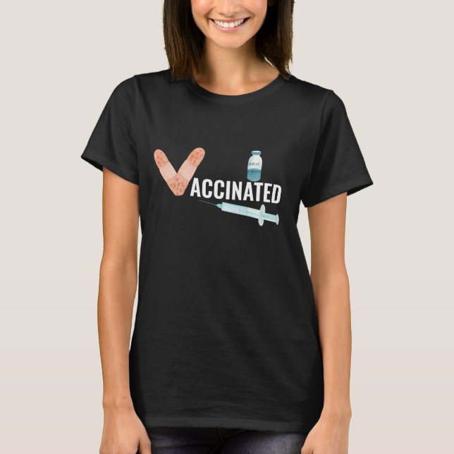 Covid Coronavirus Vaccinated Shot 2021 V T-Shirt (Front)