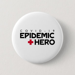 COVID Epidemic Hero 6 Cm Round Badge