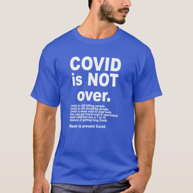 Covid is not over dark t-shirts (Front)